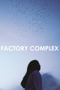 Factory Complex (2015) (2015) download