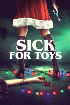 Sick for Toys (2018) (2018) download