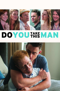 Do You Take This Man (2016) (2016) download