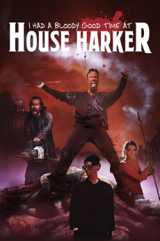 I Had a Bloody Good Time at House Harker (2016) (2016) download