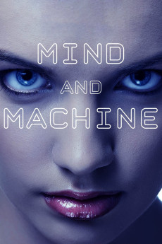 Mind and Machine (2017) (2017) download