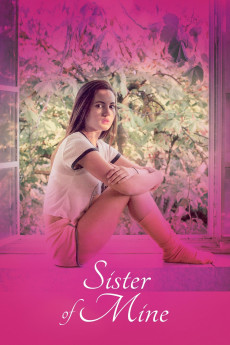 Sister of Mine (2017) (2017) download