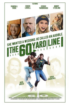 The 60 Yard Line (2017) (2017) download