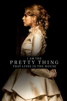 I Am the Pretty Thing That Lives in the House (2016) (2016) download