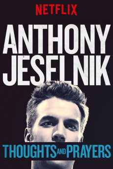 Anthony Jeselnik: Thoughts and Prayers (2015) (2015) download