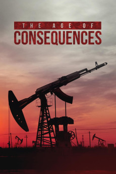 The Age of Consequences (2016) (2016) download