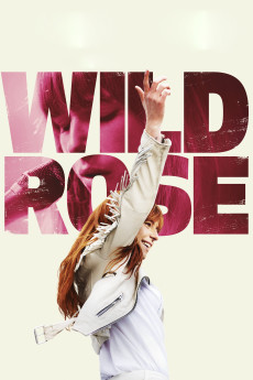 Wild Rose (2018) (2018) download