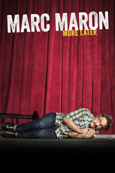 Marc Maron: More Later (2015) (2015) download
