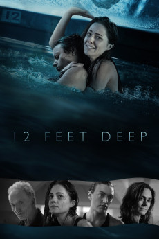 12 Feet Deep (2017) (2017) download