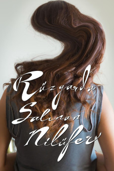 Rüzgarda Salinan Nilüfer (2016)