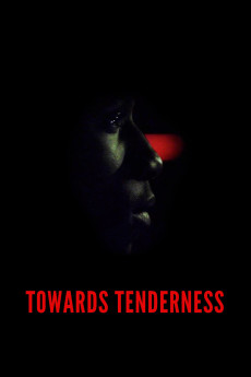 Towards Tenderness (2016) (2016) download