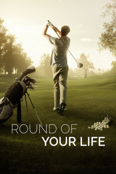 Round of Your Life (2019) (2019) download