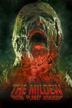 The Mildew from Planet Xonader (2015) (2015) download