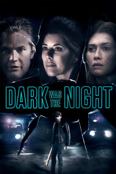 Dark Was the Night (2018) (2018) download