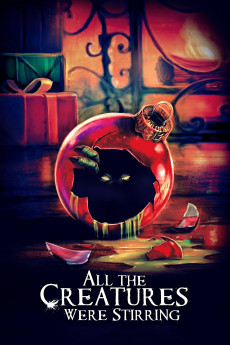 All the Creatures Were Stirring (2018) (2018) download