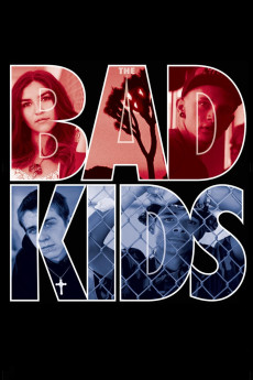 The Bad Kids (2016) (2016) download