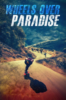 Wheels Over Paradise (2015)