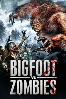 Bigfoot Vs. Zombies (2016) (2016) download