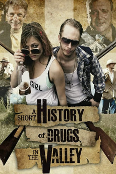 A Short History of Drugs in the Valley (2016) (2016) download