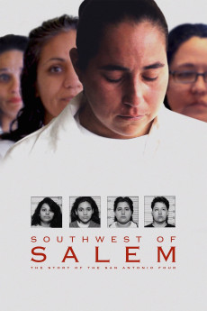 Southwest of Salem: The Story of the San Antonio Four (2016) (2016) download