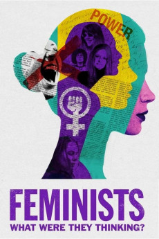 Feminists: What Were They Thinking? (2018) (2018) download