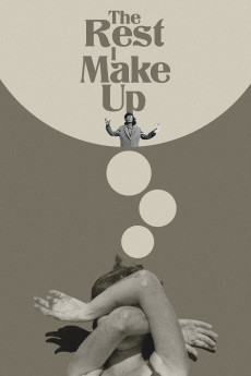 The Rest I Make Up (2018) (2018) download