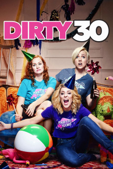 Dirty 30 (2016) (2016) download