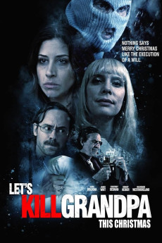 Let's Kill Grandpa This Christmas (2017)