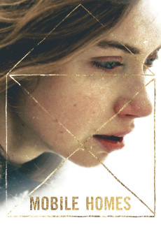 Mobile Homes (2017) (2017) download