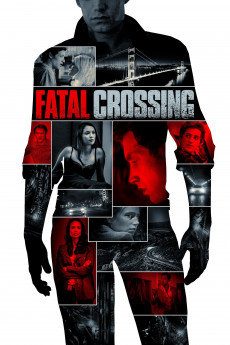 Fatal Crossing (2017) (2017) download