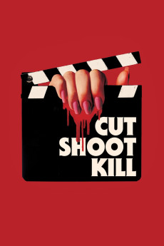 Cut Shoot Kill (2017) (2017) download