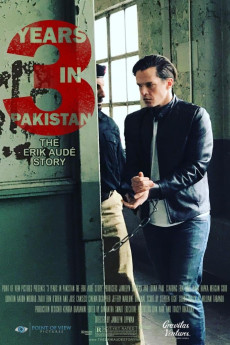 3 Years in Pakistan: The Erik Aude Story (2018) (2018) download