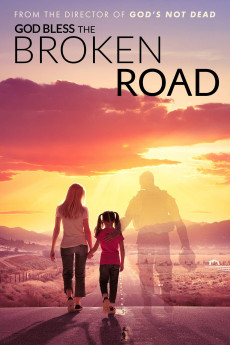 God Bless the Broken Road (2018) (2018) download