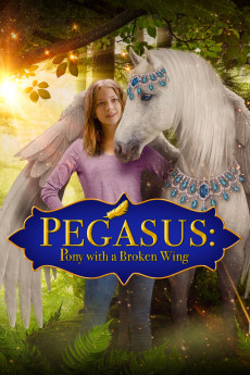 Pegasus: Pony with a Broken Wing (2019) (2019) download
