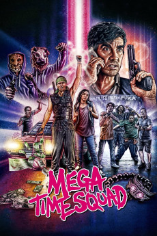 Mega Time Squad (2018) (2018) download