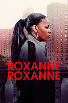 Roxanne Roxanne (2017) (2017) download