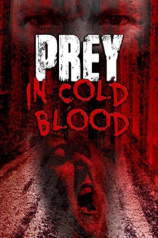 Prey, in Cold Blood (2016) (2016) download