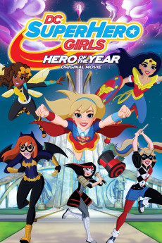 DC Super Hero Girls: Hero of the Year (2016) (2016) download