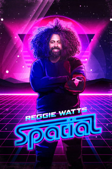 Reggie Watts: Spatial (2016) (2016) download
