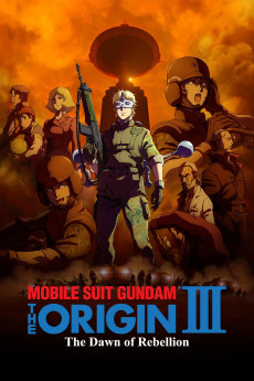 Mobile Suit Gundam: The Origin III - Dawn of Rebellion (2016) (2016) download