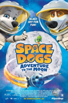 Space Dogs: Adventure to the Moon (2014)
