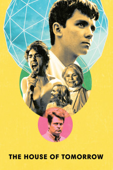The House of Tomorrow (2017) (2017) download