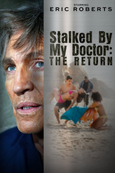 Stalked by My Doctor: The Return (2016) (2016) download