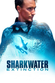Sharkwater Extinction (2018) (2018) download