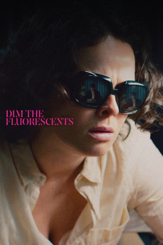 Dim the Fluorescents (2017) (2017) download