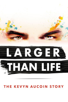 Larger Than Life: The Kevyn Aucoin Story (2017) (2017) download