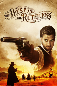 The West and the Ruthless (2017) (2017) download