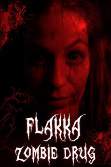 Flakka Zombie Drug (2023) (2023) download