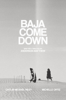 Baja Come Down (2021) (2021) download