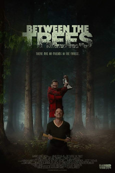 Between the Trees (2018) (2018) download